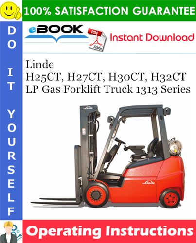 Linde H25CT, H27CT, H30CT, H32CT LP Gas Forklift Truck 1313 Series
