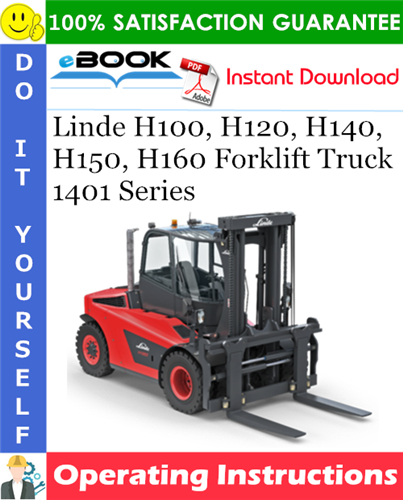 Linde H100, H120, H140, H150, H160 Forklift Truck 1401 Series