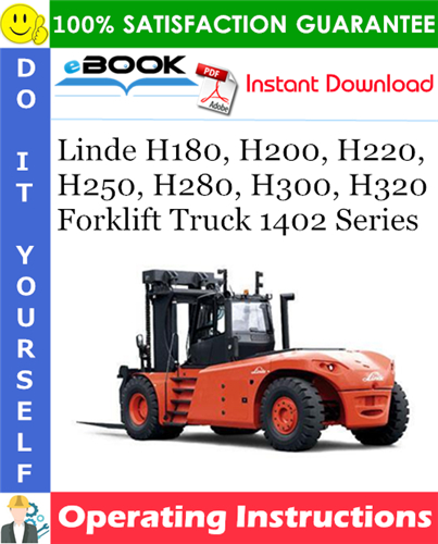 Linde H180, H200, H220, H250, H280, H300, H320 Forklift Truck 1402 Series