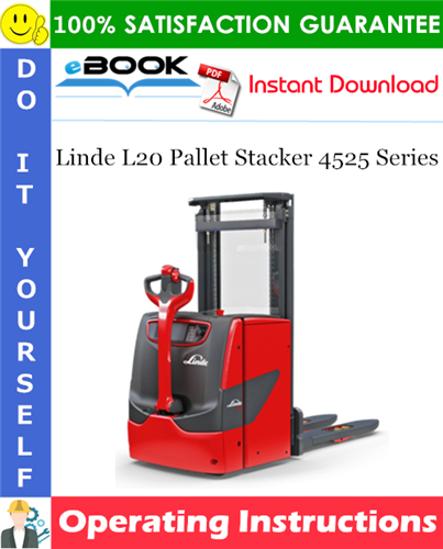 Linde L20 Pallet Stacker 4525 Series Operating Instructions