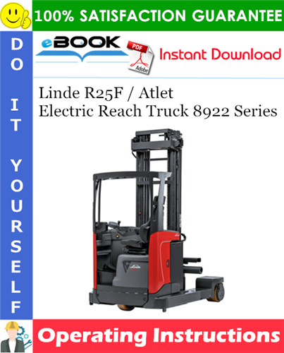 Linde R25F / Atlet Electric Reach Truck 8922 Series Operating Instructions