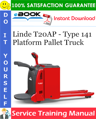 Linde T20AP - Type 141 Platform Pallet Truck Service Training Manual