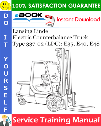 Lansing Linde Electric Counterbalance Truck Type 337-02 (LDC): E35, E40, E48