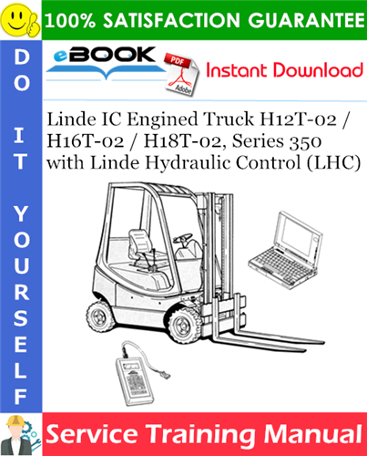 Linde IC Engined Truck H12T-02 / H16T-02 / H18T-02, Series 350 with Linde Hydraulic Control (LHC)