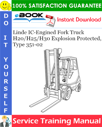 Linde IC-Engined Fork Truck H20/H25/H30 Explosion Protected, Type 351-02