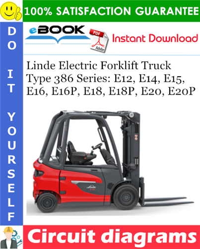 Linde Electric Forklift Truck 386 Series: E12, E14, E15, E16, E16P, E18, E18P, E20, E20P