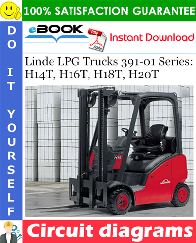 Linde LPG Trucks 391-01 Series: H14T, H16T, H18T, H20T Circuit diagrams
