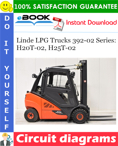 Linde LPG Trucks 392-02 Series: H20T-02, H25T-02 Circuit diagrams