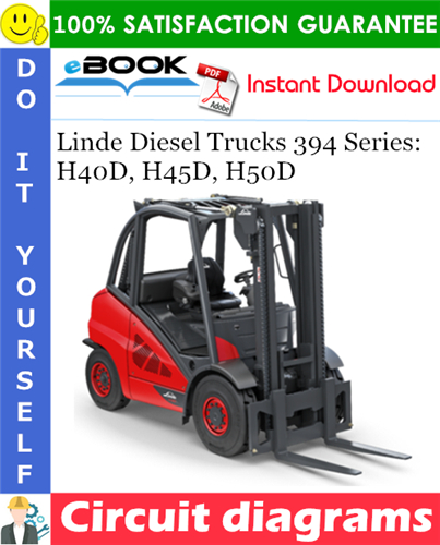 Linde Diesel Trucks 394 Series: H40D, H45D, H50D Circuit diagrams