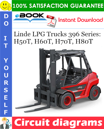 Linde LPG Trucks 396 Series: H50T, H60T, H70T, H80T Circuit diagrams