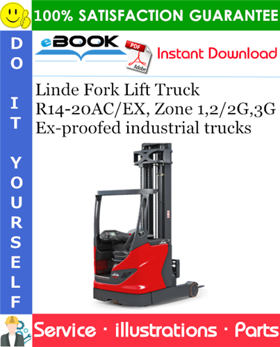 Linde Fork Lift Truck R14-20AC/EX, Zone 1,2/2G,3G Ex-proofed industrial trucks Parts Manual