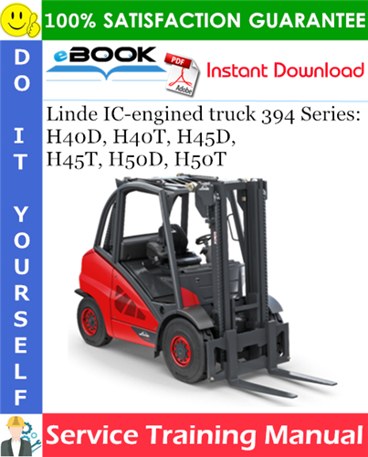 Linde IC-engined truck 394 Series: H40D, H40T, H45D, H45T, H50D, H50T