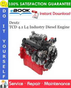 Deutz TCD 4.1 L4 Industry Diesel Engine Service Repair Manual