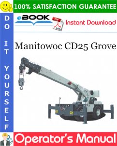 Manitowoc CD25 Grove Operator's Manual