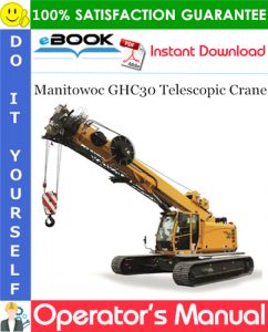 Manitowoc GHC30 Telescopic Crane Operator's Manual