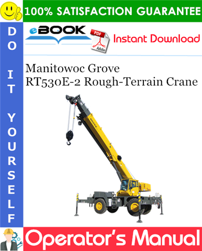 Manitowoc Grove RT530E-2 Rough-Terrain Crane Operator's Manual
