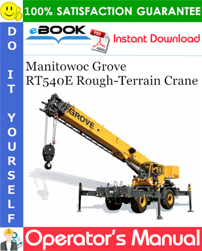 Manitowoc Grove RT540E Rough-Terrain Crane Operator's Manual