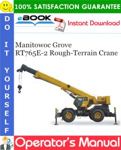 Manitowoc Grove RT765E-2 Rough-Terrain Crane Operator's Manual