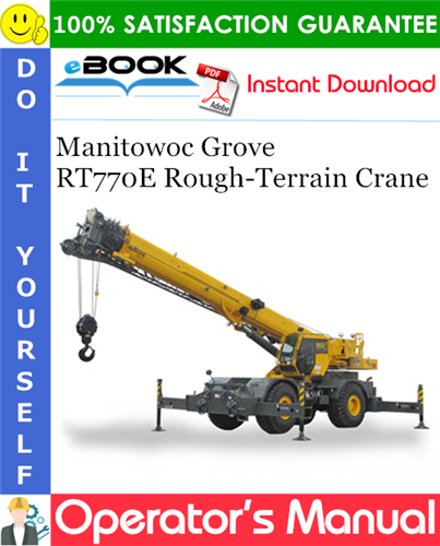Manitowoc Grove RT770E Rough-Terrain Crane Operator's Manual