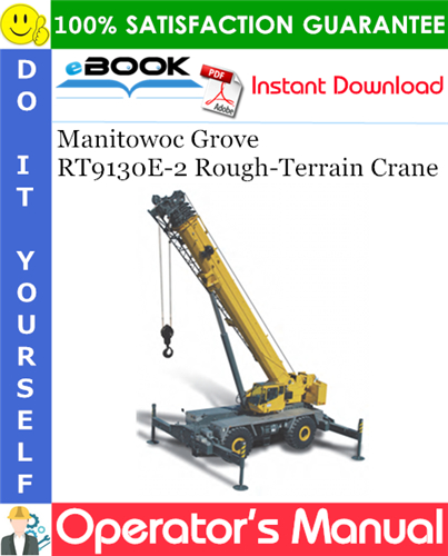 Manitowoc Grove RT9130E-2 Rough-Terrain Crane Operator's Manual