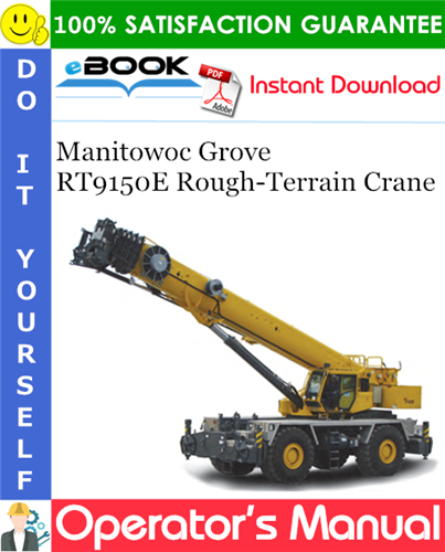 Manitowoc Grove RT9150E Rough-Terrain Crane Operator's Manual