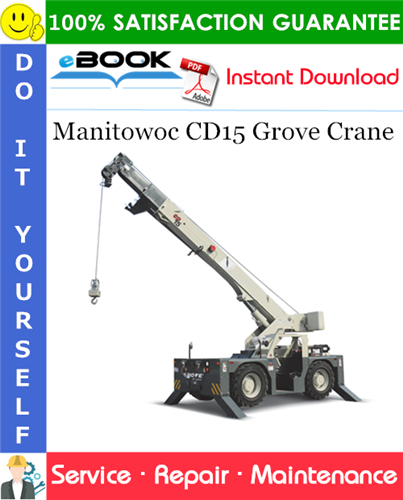 Manitowoc CD15 Grove Crane Service Repair Manual