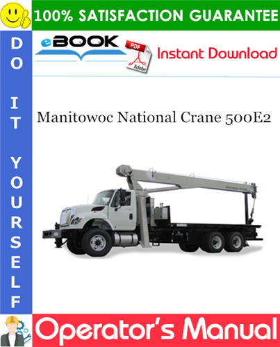 Manitowoc National Crane 500E2 Operator's Manual