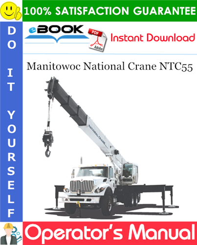 Manitowoc National Crane NTC55 Operator's Manual