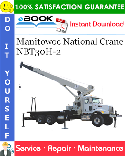 Manitowoc National Crane NBT30H-2 Service Repair Manual