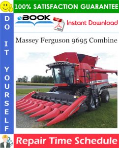 Massey Ferguson 9695 Combine Repair Time Schedule Manual