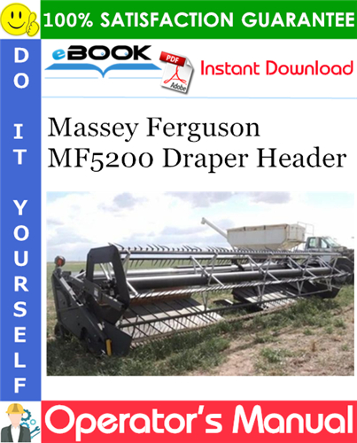 Massey Ferguson MF5200 Draper Header Operator's Manual