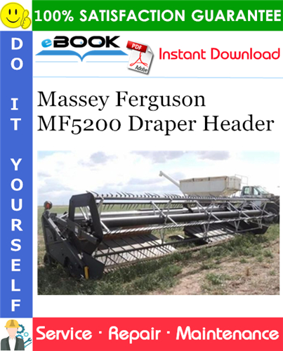 Massey Ferguson MF5200 Draper Header Service Repair Manual