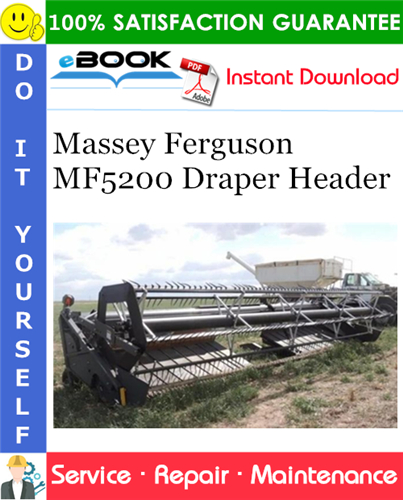 Massey Ferguson MF5200 Draper Header Service Repair Manual
