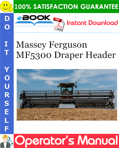 Massey Ferguson MF5300 Draper Header Operator's Manual