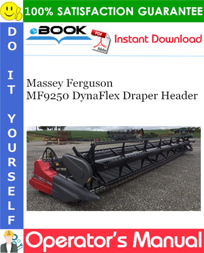 Massey Ferguson MF9250 DynaFlex Draper Header Operator's Manual