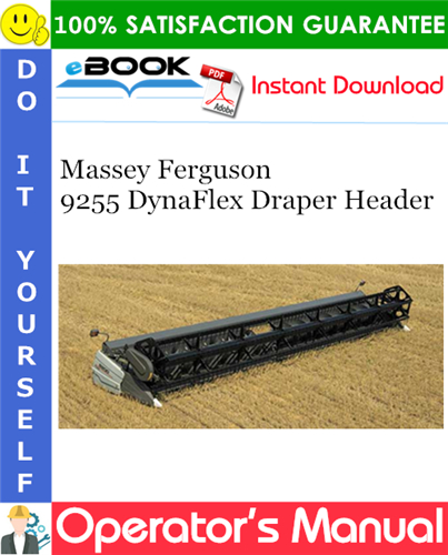 Massey Ferguson 9255 DynaFlex Draper Header Operator's Manual