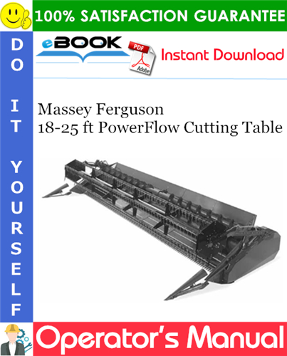 Massey Ferguson 18-25 ft PowerFlow Cutting Table Operator's Manual