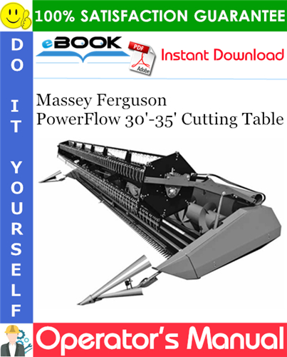 Massey Ferguson PowerFlow 30'-35' Cutting Table Operator's Manual
