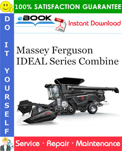 Massey Ferguson IDEAL Series Combine Service Repair Manual