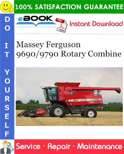 Massey Ferguson 9690/9790 Rotary Combine Service Repair Manual