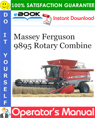 Massey Ferguson 9895 Rotary Combine Operator's Manual
