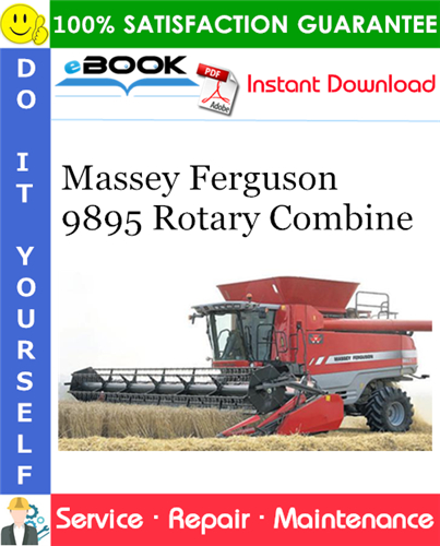 Massey Ferguson 9895 Rotary Combine Service Repair Manual