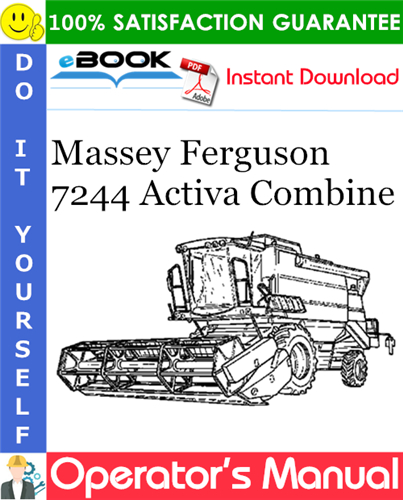 Massey Ferguson 7244 Activa Combine Operator's Manual
