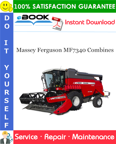 Massey Ferguson MF7340 Combines Service Repair Manual