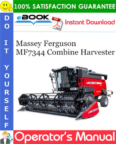 Massey Ferguson MF7344 Combine Harvester Operator's Manual