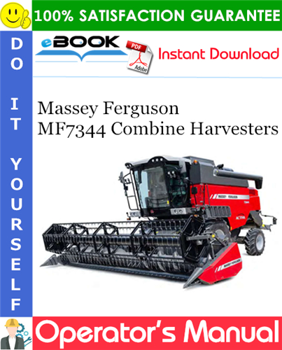 Massey Ferguson MF7344 Combine Harvesters Operator's Manual