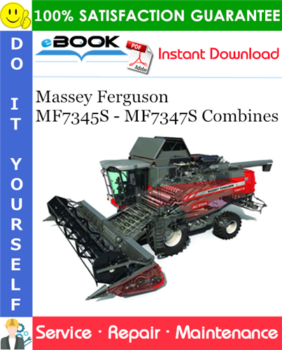 Massey Ferguson MF7345S - MF7347S Combines Service Repair Manual