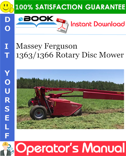 Massey Ferguson 1363/1366 Rotary Disc Mower Operator's Manual