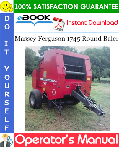 Massey Ferguson 1745 Round Baler Operator's Manual