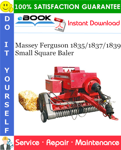 Massey Ferguson 1835/1837/1839 Small Square Baler Service Repair Manual